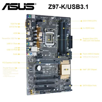 Asus Z97-K/USB3.1 Motherboard 1150 LGA DDR3 Intel Z97 Core i7/i5/i3 Namizje Asus Z97 Mainboard Asus Z97-K/USB3.1 1150 DDR3 ATX