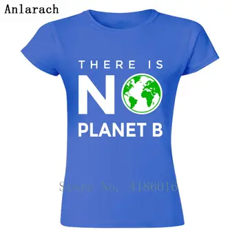 Ni Planet B Zemlji Ženske T Shirt Osnovni Znak Formalno Pomlad O-Vrat Tee Majica Normalno Fit Majica