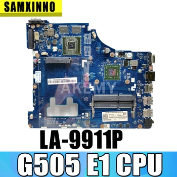 G505 LA-9911P Za Lenovo G505 Prenosni računalnik z Matično ploščo LA-9911P Mainboard E1 cpu testiran v celoti delo