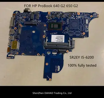 HP ProBook 640 G2 HP 650 G2 Pravega prenosnika matična plošča PROCESOR I5 6200U cirkus-6050a2723701-mb-a02 testirani ok