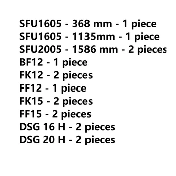 2PCS SFU2005-1586mm +1PC SFU1605-368mm +1PC SFU1605-1135mm Z ballnut +BF12+2PCS FK12 +1PC FF12+2 Nastavite FKFF15+2xDSG16H+2xDSG20H
