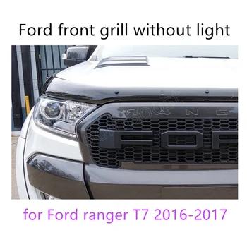 Za Ford ranger T7 2016-2017 ABS rešetka LED prednja maska obdaja trim z ali brez svetlobe 4 barv, na voljo visoke kakovosti