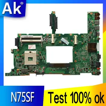 AK N75SF Prenosni računalnik z matično ploščo Za Asus N75SF N75SL N75S N75 Test original mainboard