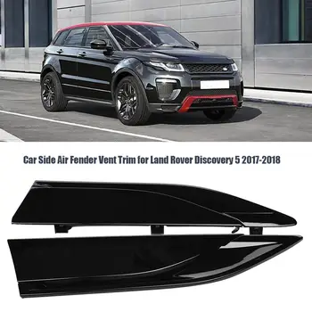2 Kos Avtomobila, Stranske Zračne Fender Vent Trim za Land Rover Discovery 5 2017-2018 avto styling auto accessorie
